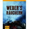 Weber Grillbuch "Weber's Räuchern" 2 Weber Grillbuch "Weber's Räuchern" -Grillzubehör Verkäufe 2024 710449 1