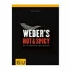 Weber Grillbuch "Weber’s Hot & Spicy" -Grillzubehör Verkäufe 2024 weber s hot spicy 1